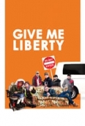 Give Me Liberty (2019) [WEBRip] [720p] [YTS] [YIFY]