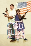 God Bless America 2011 DVDRip XviD AC3 MRX (Kingdom-Release)