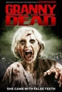 Granny of the Dead 2017 720p WEBRip 600 MB - iExTV