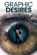 Graphic.Desires.2022.1080p.AMZN.WEBRip.1400MB.DD5.1.x264-GalaxyRG