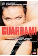 Guardami (1999) [DVDrip ITA] TNT Village