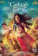 Gulaab Gang 2014 Hindi 480p DvDScr x264 AC3 5.1...Hon3y