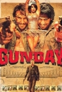 Gunday (2014) Hindi Movie 400MB BrRip 480P x264 with ESubs {GreatPalash}