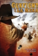 Gunfight at La Mesa (2010) DvdRip [Xvid] {1337x} -X