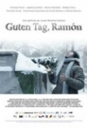 Buen Dia Ramon 2013 LIMITED 1080p BluRay x264-MELiTE 