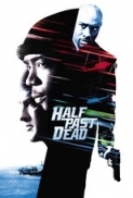 Half Past Dead 2002 720p BRRip x264 AAC-KiNGDOM