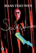 Hans Teeuwen - Spiksplinter (2011) DVDRip Nl gesproken DutchReleaseTeam