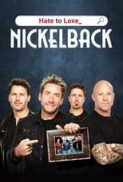 Hate to Love - Nickelback 2024 1080p x264 AC3 iTzILoCkDoWn Will1869