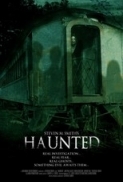 Haunted (2011) 720p HDRip AAC x264 MaNuDiL [D3Si MaNiaCs]