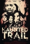 Haunted Trail 2021 1080p [Timati]