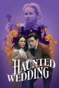 Haunted Wedding 2024 1080p WEB-DL HEVC x265 5.1 BONE