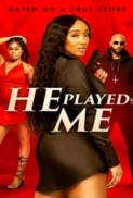 He.Played.Me.2021.720p.WEBRip.800MB.x264-GalaxyRG