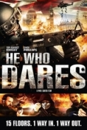 He Who Dares 2014 720p BluRay x264-SONiDO