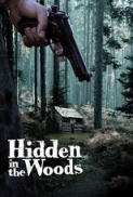 Hidden.in.the.Woods.2014.720p.BluRay.x264-PussyFoot[VR56]