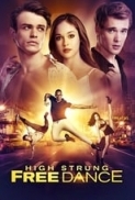 High Strung Free Dance (2018) [BluRay] [720p] [YTS] [YIFY]