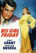 His Girl Friday (1940) [BluRay] [1080p] [YTS] [YIFY]