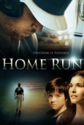 Home.Run.2013.LIMITED.720p.BluRay.x264-iNFAMOUS [PublicHD]