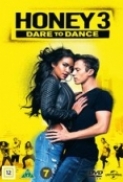 Honey 3: Dare to Dance *2016*[720p.AC3.BDRip.x264-LEON 345]