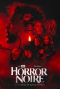 Horror.Noire.2021.1080p.AMZN.WEBRip.1600MB.DD2.0.x264-GalaxyRG