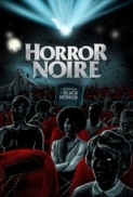 Horror.Noire.A.History.of.Black.Horror.2019.720p.WEBRip.800MB.x264-GalaxyRG ⭐