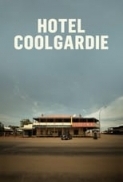 Hotel.Coolgardie.2016.1080p.AMZN.WEBRip.DDP2.0.x264-TEPES[TGx] ⭐