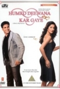 Humko Deewana Kar Gaye 2006 Hindi 720p BluRay x264 AAC 5.1