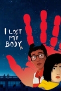 I Lost My Body (2019) J'ai Perdu Mon Corps [NF WebDL 1080p HEVC VOSTFR VOSTA] ~HR-GZ+DR