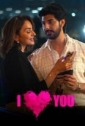 I Love You (2023) 720p 10bit JC WEBRip x265 HEVC Hindi DDP 5.1 ESub ~ Immortal