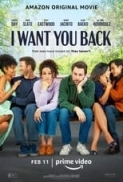 I Want You Back 2022 1080p AMZN WEB-DL DDP5 1 H264-CMRG