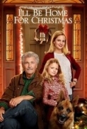 I.ll.Be.Home.for.Christmas.2016.720p.WEBRip.x264-STRiFE [rarbg] [SD]