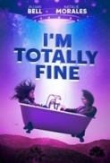 Im.Totally.Fine.2022.1080p.WEBRip.1400MB.DD5.1.x264-GalaxyRG