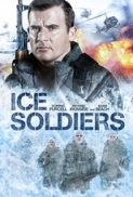 Ice Soldiers 2013 BRRip 720p x264 AAC - PRiSTiNE [P2PDL]