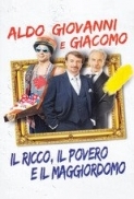 Il ricco, il povero e il maggiordomo (2014 1080p x264 Ita DTS Ac3 5.1 Sub Ita BDrip) [Accid]