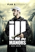 Ill.Manors.2012.LiMiTED.1080p.BluRay.X264-7SinS [PublicHD] 