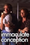 Immaculate Conception (1992) [BluRay] [1080p] [YTS] [YIFY]