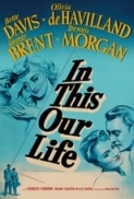 In This Our Life (1942) DVDRip x264