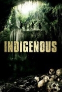 INDIGENOUS 2014 1080p 5.1 DD H264-RARBG Eng NL Subs 2LT