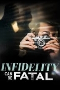 Infidelity.2023.1080p.AMZN.WEBRip.1400MB.DD5.1.x264-GalaxyRG