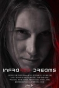 Infrared.Dreams.2022.720p.AMZN.WEBRip.800MB.x264-GalaxyRG