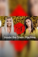 Inside.the.Shein.Machine.Untold.2022.720p.WEBRip.400MB.x264-GalaxyRG