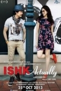 Ishk Actually 2013 Hindi 720p DvDRip x264 DD 5.1 ESubs-Masti