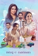 Ishq-e-Nadaan 2023 720p JC WEBRip x264 Hindi DD2.0 ESub - SP3LL