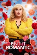 Isn't It Romantic (2019) (1080p BluRay x265 HEVC 10bit AAC 5.1 Tigole) [QxR]