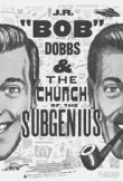 J.R.Bob.Dobbs.and.The.Church.of.the.SubGenius.2019.1080p.AMZN.WEBRip.DDP5.1.x264-ISA[TGx] ⭐