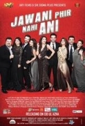 Jawani Phir Nahi Ani 2015 (Pakistani) 720p DTH-Rip x264 AAC 2.0 - Masti