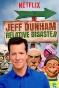 Jeff Dunham Relative Disaster 2017 720p WEB-DL X264 MutzNutz.