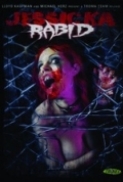 Jessicka.Rabid.2010.DVDRiP.XviD-SiC.[MoviesP2P.com]