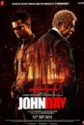 John Day 2013 DVDRip x264 Hindi ESubs - ViZNU [P2PDL]