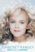 JonBenet.Ramsey.What.Really.Happened.2021.720p.WEBRip.800MB.x264-GalaxyRG