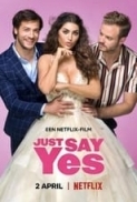 Just Say Yes (2021) ITA-GER Ac3 5.1 WebRip 1080p H264 [ArMor]